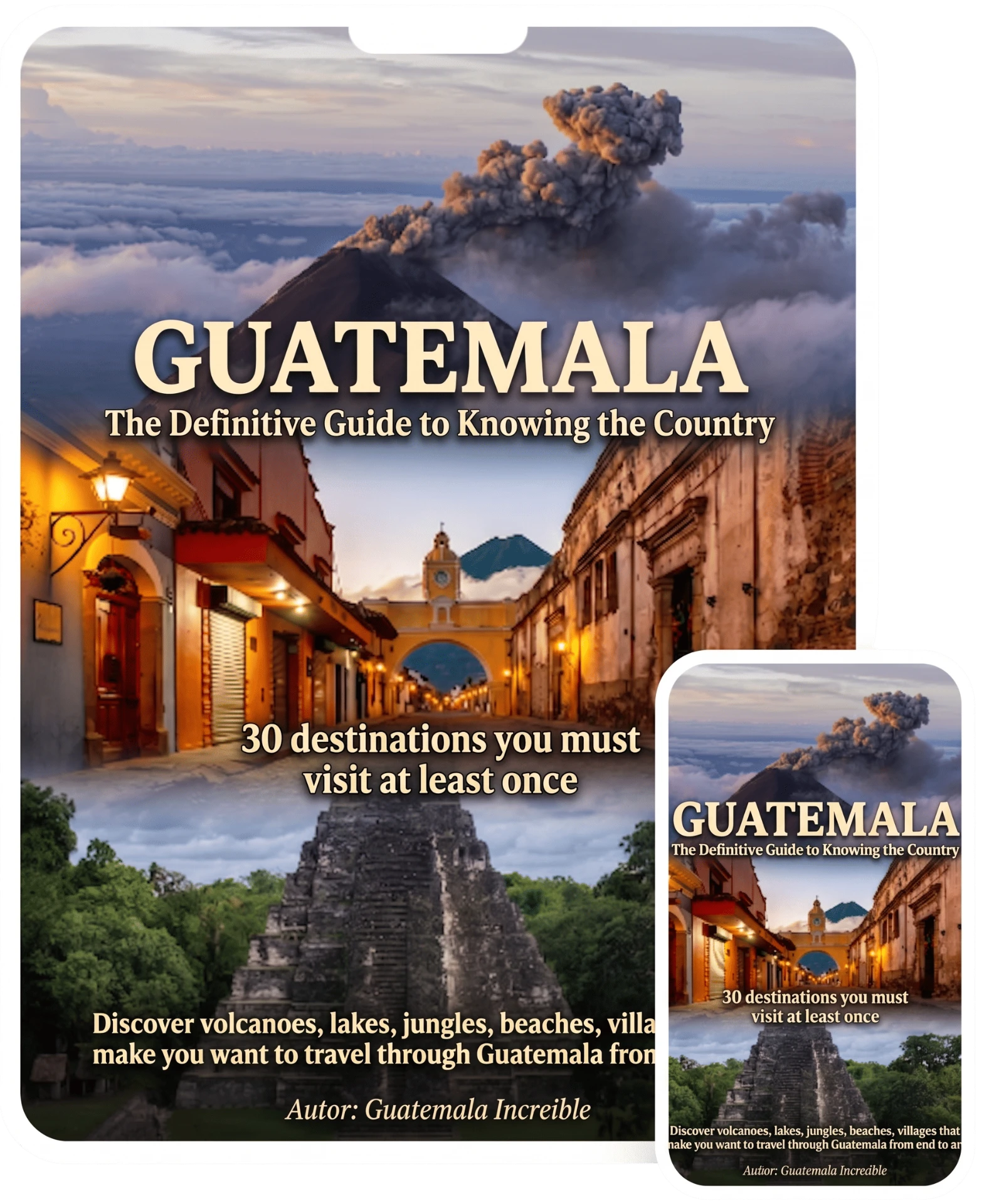 Cover of the ebook Guatemala: The Definitive Guide on a tablet